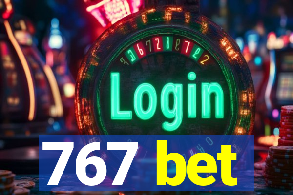767 bet